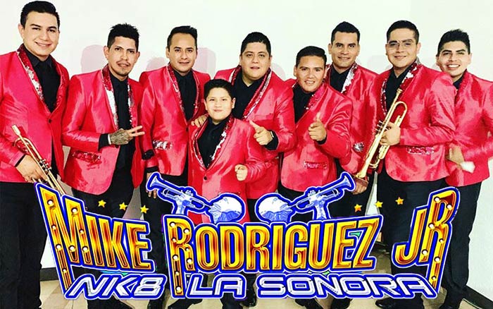 Mike Rodriguez Jr y la Sonora Nk8 informes y contrataciones