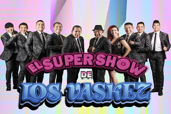 Super show de los Vaskez informes y contrataciones