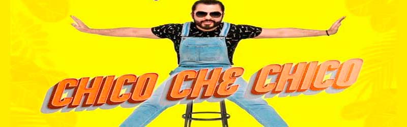 Chico Che Chico contrataciones