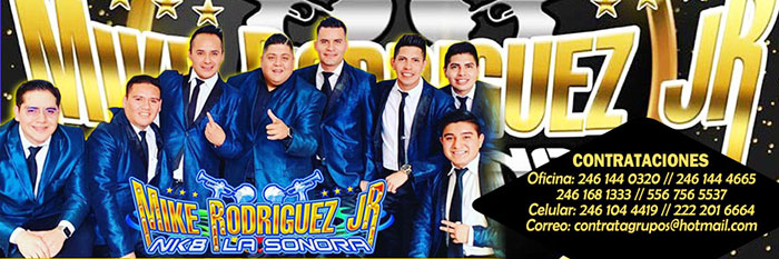 Mike Rodriguez Jr y la Sonora Nk8  contrataciones