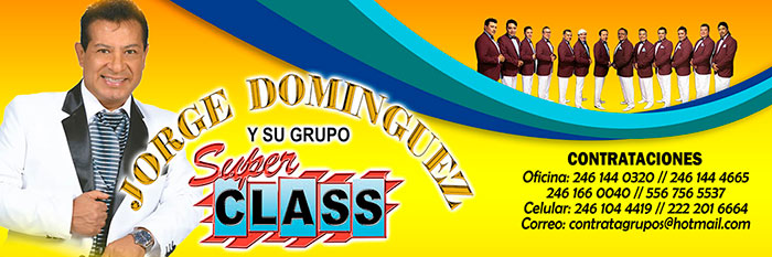 Jorge Dominguez y Super Class contrataciones