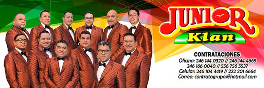 cuanto cobra Junior Klan contrataciones telefonos informes