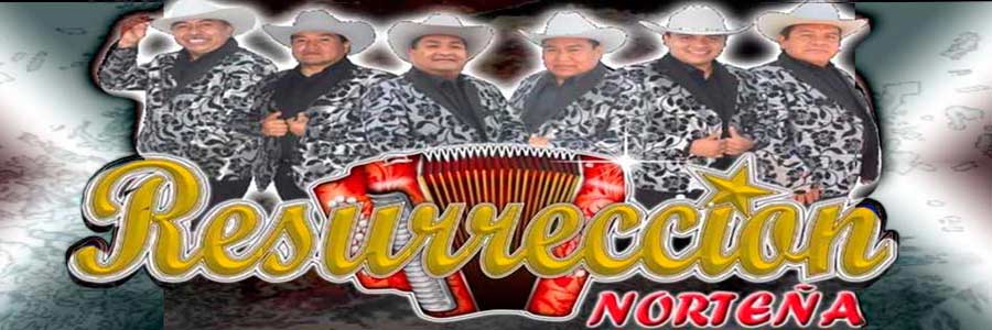 Cuanto cobra Resurreccion norteña contrataciones
