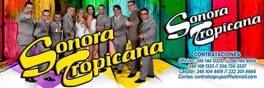 Cuanto cobra Sonora Tropicana telefonos contrataciones